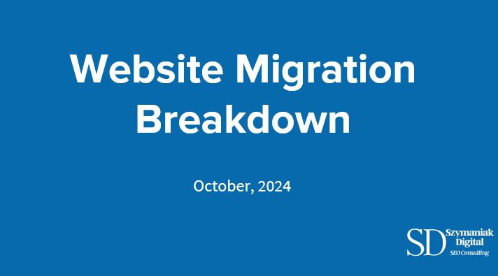 Website Migration Breakdown