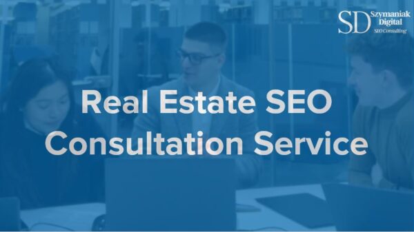 Real Estate SEO Consultation Service